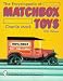 Encyclopedia of Matchbox Toys (Schiffer Book for Collectors)