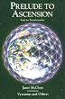 Prelude to Ascension (Tools for Transformation)