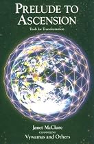 Prelude to Ascension (Tools for Transformation)