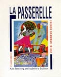 La Passerelle: French Grammar in Use