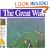 The Great Wall: The story of 4,000 miles of earth and stone that turned a nation into a fortress (Wonders of the World Book)