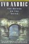 The Bridge on the Drina (Phoenix Fiction)