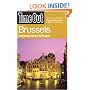 Time Out Brussels: Antwerp, Ghent and Bruges (Time Out Guides)