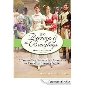 Darcys & the Bingleys: Pride and Prejudice continues