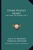 Other Peoples Money: And How The Bankers Use It 514P2WpPA7L. SL160 Other Peoples Money: And How The Bankers Use It