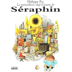Le merveilleux chef-d'oeuvre de S�raphin