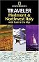 Piedmont and Northwest (National Geographic Traveler Piedmont & Northwest Italy)