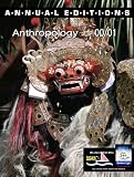 Annual Editions: Anthropology 00/01 (Annual Editions)