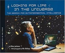 Looking for Life in the Universe: The Search for Extraterrestrial Intelligence (Scientists in the Field Series)