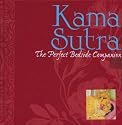 Kama Sutra: The Perfect Bedside Companion (Perfect Companions!)