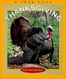 Thanksgiving (True Books: Holidays)