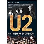 U2: An Irish Phenomenon book cover