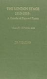 The London stage 1910-1919 : a calendar of plays and players