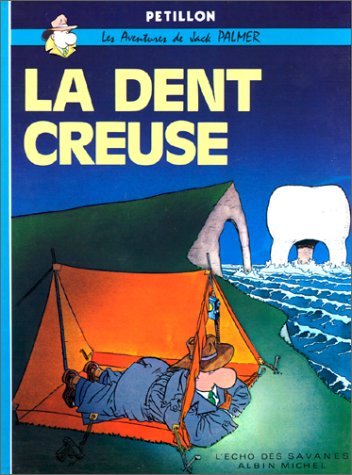 La Dent creuse