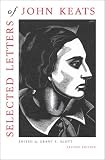 Selected Letters of John Keats: Revised Edition, Based on the texts of Hyder Edward Rollins