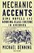 Mechanic Accents: Dime Novels and Working Class Culture in America (Haymarket)