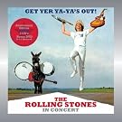 Get Yer Ya-Ya's Out: Rolling Stones in Concert