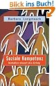 Soziale Kompetenz: Verhalten steuert den Erfolg