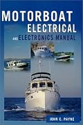 The Motorboat Electrical and Electronics Manual