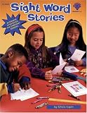  : Sight Word Stories: Alternate Strategies for Emergent Readers