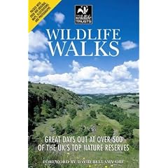 Wildlife Walks: Great Days Out at Over 500 of the UK's Top Nature Reserves