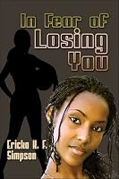 In Fear of Losing You