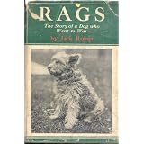 Rags: The Story of a Dog Who Went to War