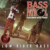 Low Rider Bass