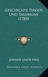 Produkt-Bild: Geschichte Davids Und Salomons (1785)