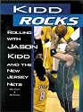 Kidd Rocks: Rolling With Jason Kidd and the New Jersey Nets