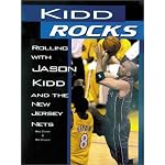 Kidd Rocks: Rolling With Jason Kidd and the New Jersey Nets book cover