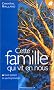 Cette famille qui vit en nous