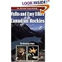Walks & Easy Hikes in the Canadian Rockies: An Altitude SuperGuide (Recreation Superguides)