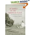 Sphinx on the American Land: The Nineteenth-Century South in Comparative Perspective (Walter Lynwood Fleming Lectures in... by Peter Kolchin