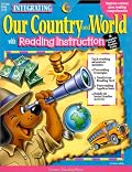 Our Country and World: With Reading Instruction (Integrating (Creative Teaching Press))
