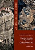 Mit den Augen der G&ouml;tter: Flugbilder des antiken und byzantinischen Griechenland - 