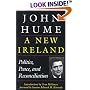 A New Ireland: Politics, Peace, and Reconciliation