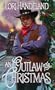 An Outlaw For Christmas
