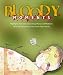 Bloody Moments: And Further Highlights from the Astounding History of Medicine