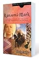 Ransom's Mark: A Story Based on the Life of the Pioneer Olive Oatman (Daughters of the Faith Series)