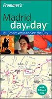 Frommer's Madrid Day by Day (Frommer's Day by Day - Pocket)
