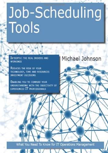 Job-Scheduling Tools: What you Need to Know For It Operations Management