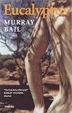 Eucalyptus: A Novel