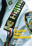 Proactive Police Management (6th Edition)