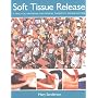 Soft Tissue Release: A Practical Handbook for Physical Therapists