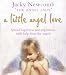 A Little Angel Love by Jacky Newcomb