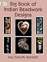 Big Book of Indian Beadwork Designs (Dover Needlework Series)