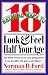 Book 18 Natural Ways to Look and Feel Half Your Age: Secrets of Staying Young and Living Longer