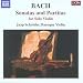 Bach: Sonatas and Partitas for Solo Violin
