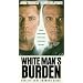 White Man's Burden [VHS]